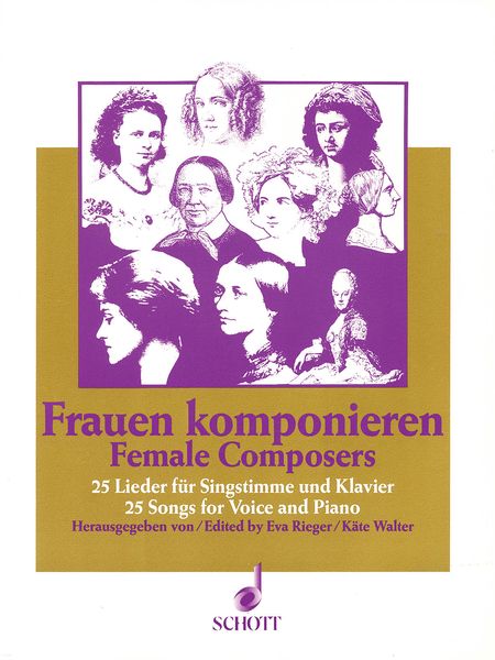 Female Composers : 25 Songs For Voice and Piano / edited by Eva Rieger & Kaete Walter.