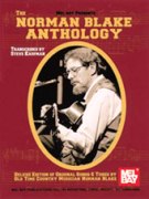 Norman Blake Anthology : For Guitar / transcribed by Steve Kaufman.