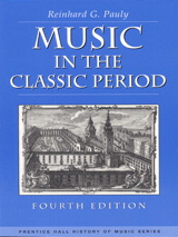 Music In The Classic Period : 4th Edition.