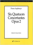 Six Quatours Concertantes, Op. 2 / edited by Dennis Monk.