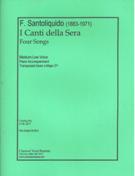 I Canti Della Sera : Four Songs For Medium-Low Voice and Piano Accompaniment.