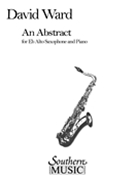 An Abstract : For Alto Saxophone and Piano.