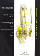 Solo De Concert, Op. 74; Fantaisie Brillante, Op. 86 : For Alto Saxophone and Piano.