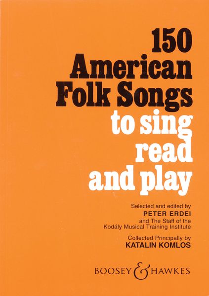150 American Folk Songs To Sing, Read, and Play.
