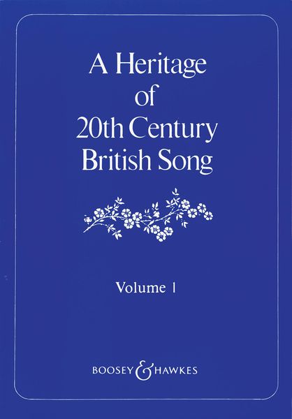 Heritage Of 20th Century British Song, Vol. 1.