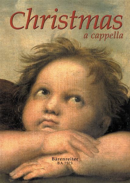 Christmas A Cappella : Christmas Carols For Mixed Voices / edited by Graham Buckland.