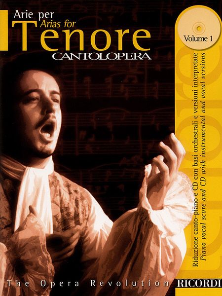 Arias For Tenor, Vol. 1 : Vocal Score & CD With Orchestral Accompaniment.