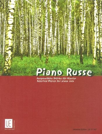 Piano Russe : Selected Pieces For Piano Solo.