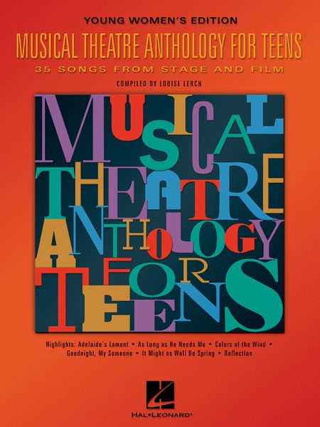 Musical Theatre Anthology For Teens : Young Women's Edition.