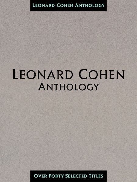 Leonard Cohen Anthology.