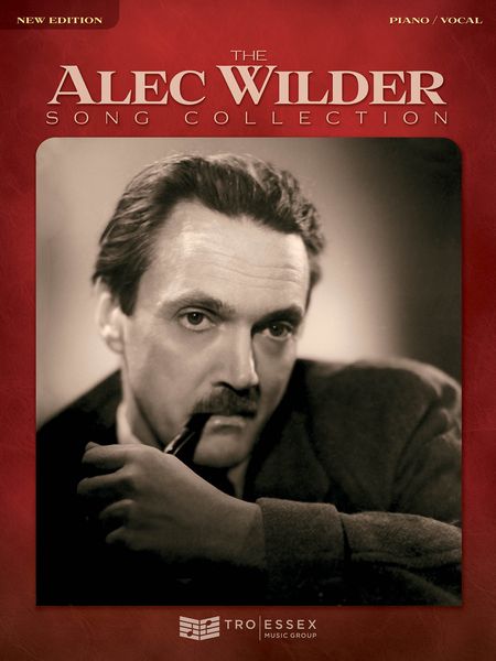 Alec Wilder Song Collection : Centennial Edition.