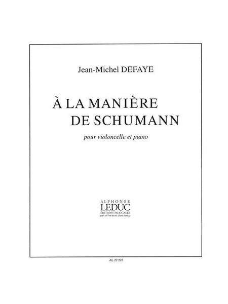 A la Maniere De Schumann : For Cello and Piano.