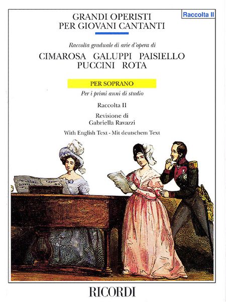 Grandi Operisti Per Giovani Cantanti : Raccolta Graduale Di Arie D'opera Per Soprano, Vol. 2.