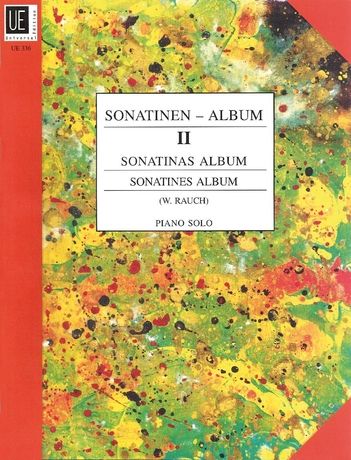Sonatinen-Album, Band II : For Piano Solo / edited by Wilhelm Rauch.