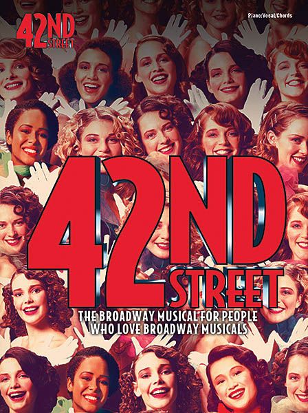 42nd Street : Vocal Selections.