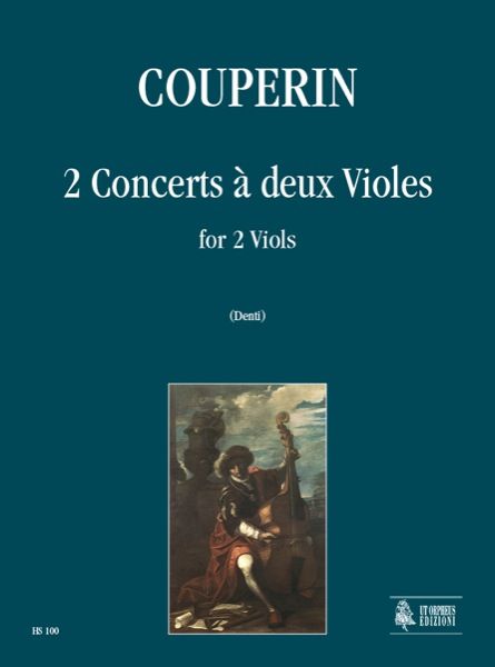 2 Concerts A Deux Violes : Per 2 Viole Da Gamba.