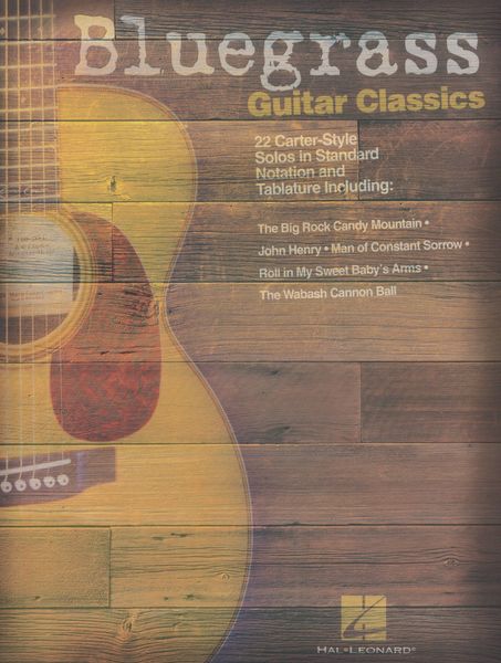 Bluegrass Guitar Classics : 22 Carter-Style Solos In Standard Notation and Tablature.