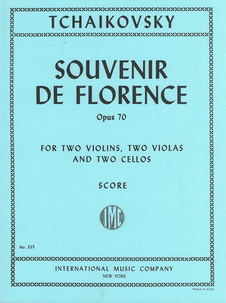 Souvenir De Florence, Op. 70 : For Two Violins, Two Violas and Two Cellos.