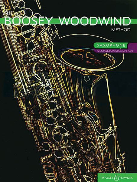 Boosey Woodwind Method : Saxophone Keyboard Accompaniment Book.