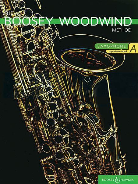 Boosey Woodwind Method : Saxophone Repertoire Book A.