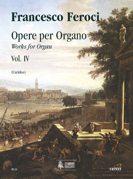 Opere Per Organo, Vol. 4 / A Cura Di Armando Carideo.