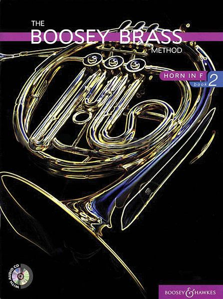 Boosey Brass Method : Horn In F, Book 2.