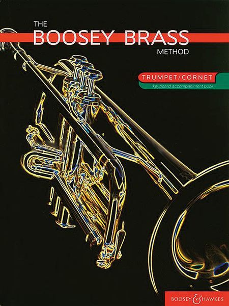 Boosey Brass Method : Trumpet/Cornet Keyboard Accompaniment Book.