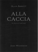 Alla Caccia : For Horn In F and Piano.