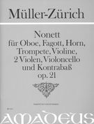 Nonett : Für Oboe, Fagott, Horn, Trompete, Violine, 2 Violen, Violoncello und Kontrabass, Op. 21.