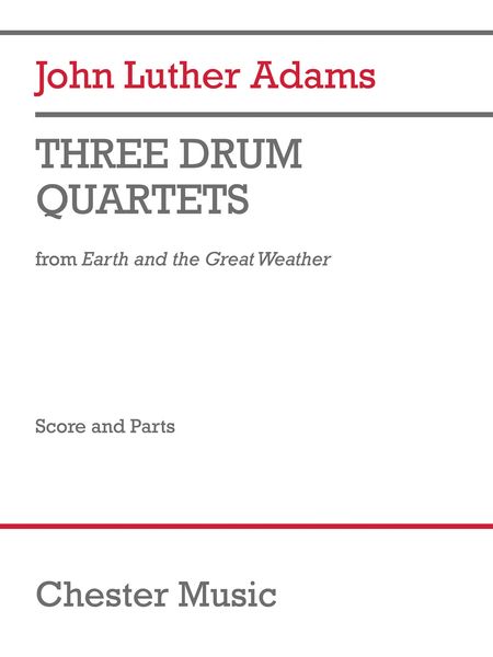 Three Drum Quartets From Earth and The Great Weather.