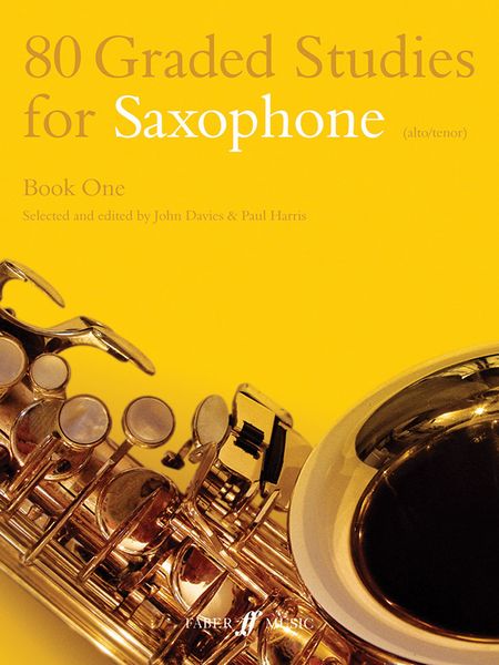 80 Graded Studies For Saxophone, Book 1 / edited by John Davies.