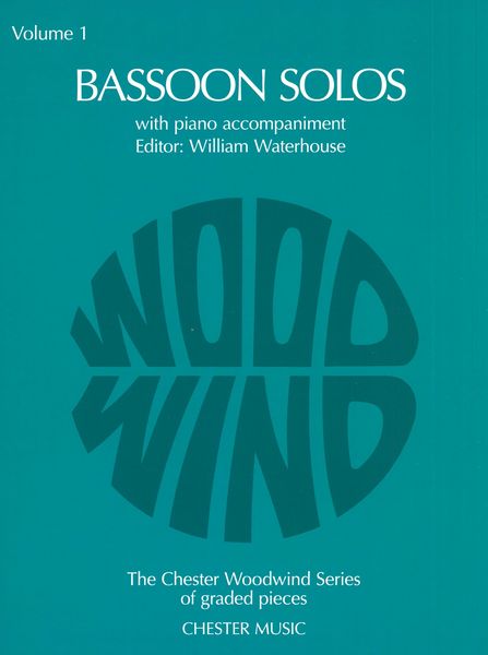 Bassoon Solos, Vol. 1 : With Piano Accompaniment / edited by William Waterhouse.
