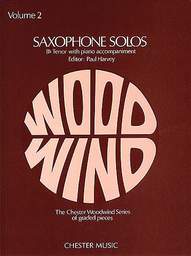 Saxophone Solos, Vol. 2 : For Bb Tenor With Piano Accompaniment / Ed. by Paul Harvey.