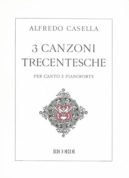 3 Canzoni Trecentesche : For Voice and Piano.