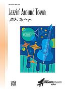 Jazzin' Around Town : For Piano Solo.