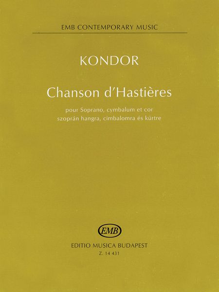 Chanson D' Hastieres : Pour Soprano, Cymbalum Et Cor.