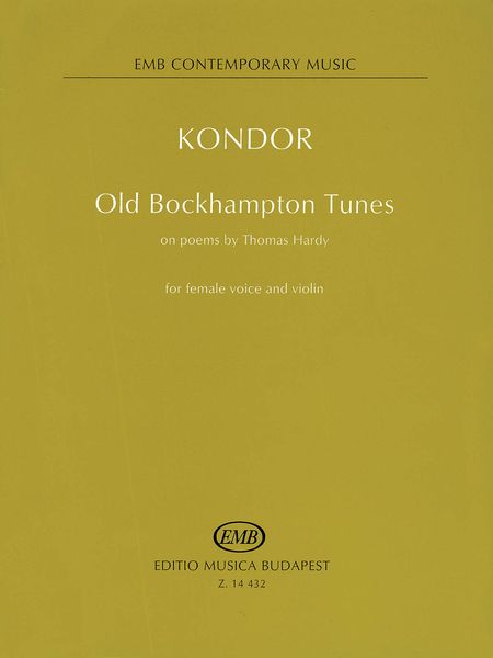 Old Bockhampton Tunes, On Poems By Thomas Hardy : For Female Voice And Violin.