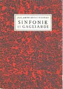 Libro Primo E Secondo Delle Sinfonie Et Gagliarde, Venezia 1607, 1608.