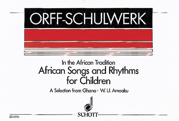 African Songs and Rhythms For Children : For Voice and/Or Instruments.