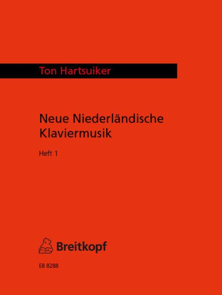 Neue Niederländische Klaviermusik, Heft 1.
