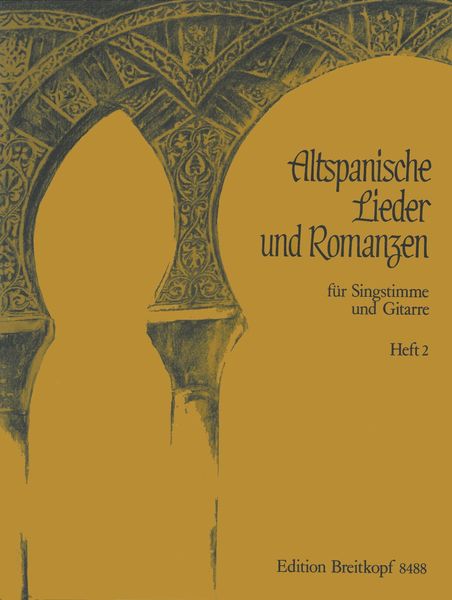 Altspanische Lieder und Romanzen : For Voice and Guitar - Vol. 2.