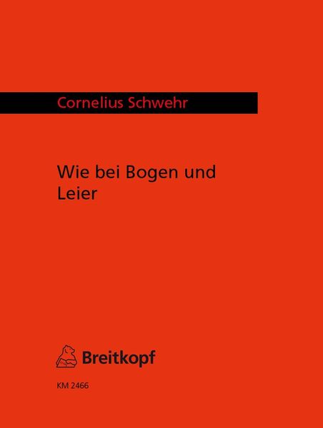 Wie Bei Bogen und Leier : For Flute, Oboe and Clarinet (1996).