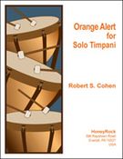 Orange Alert : For Solo Timpani.