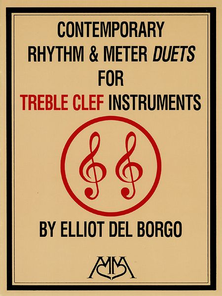 Contemporary Rhythm and Meter Duets : Treble Clef.