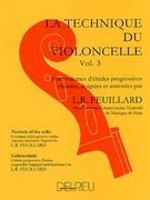 Technique Du Violoncelle : Vol. 3.