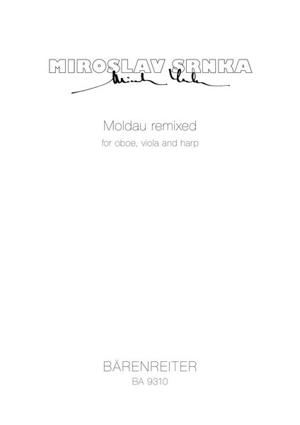 Moldau Remixed : For Oboe, Viola and Harp (2005).