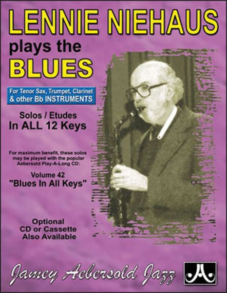 Lennie Niehaus Plays The Blues : For B Flat Instruments.