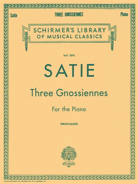 Trois Gnossiennes : For Piano / edited by Joseph Prostakoff.