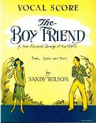 Boy Friend : A New Musical Comedy of The 1920's.