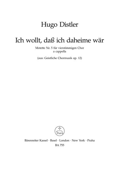 Ich Wollt, Das Ich Daheime Wär, Op. 12 No. 5.